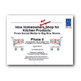 How Homeowners & Designers Shop for Kitchen Products - Phase 2